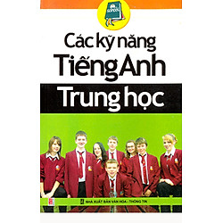 Các Kỹ Năng Tiếng Anh Trung Học