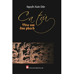 Ca Trù – Phía Sau Đàn Phách