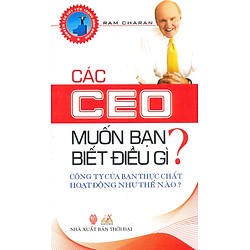 Các CEO Muốn Bạn Biết Điều Gì?