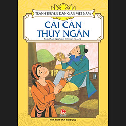 Tranh Truyện Dân Gian Việt Nam – Cái Cân Thủy Ngân (Tái Bản 2017)