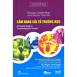 Lãnh Đạo Sự Thay Đổi – Cẩm Nang Cải Tổ Trường Học