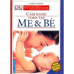 Cẩm Nang Toàn Tập Mẹ Và Bé