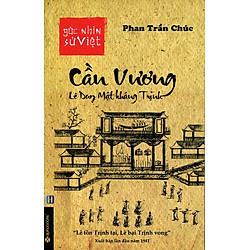 Góc Nhìn Sử Việt – Cần Vương, Lê Dung Mật Kháng Trịnh