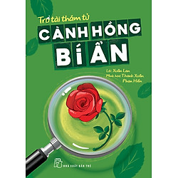 Trổ Tài Thám Tử – Cành Hồng Bí Ẩn