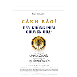 Cảnh Báo! Đây Không Phải Chuyện Đùa