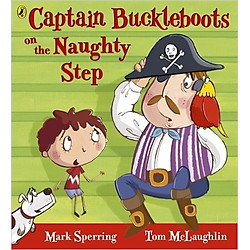 Captain Buckleboot On The Naughty Step (Paperback)