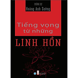 Tiếng Vọng Từ Những Linh Hồn (Tái Bản)