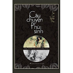 Câu Chuyện Phù Sinh