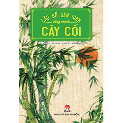 Câu Đố Dân Gian Bằng Tranh – Cây Cối