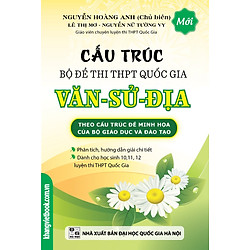 Cấu Trúc Bộ Đề Thi THPT Quốc Gia Văn – Sử – Địa