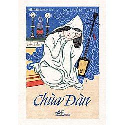 Việt Nam Danh Tác – Chùa Đàn