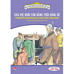 Tranh Truyện Dân Gian Việt Nam – Cha Mẹ Nuôi Con Bằng Trời Bằng Bể (Song Ngữ Việt – Anh) (2016)