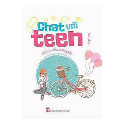 Chat Với Teen – Dành Cho Con Gái