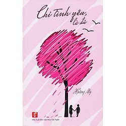 Chỉ Tình Yêu, Là Đủ