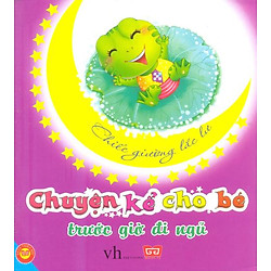 Chuyện Kể Cho Bé Trước Giờ Đi Ngủ – Chiếc Giường Lắc Lư