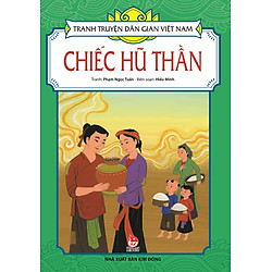 Tranh Truyện Dân Gian Việt Nam – Chiếc Hũ Thần
