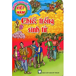 Truyện Tranh Cổ Tích Việt Nam – Chiếc Trống Sinh Tử