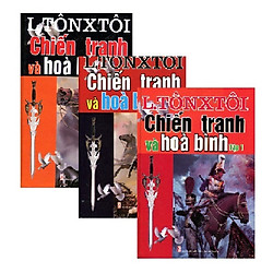 Chiến Tranh Và Hòa Bình (Trọn Bộ 3 Tập)