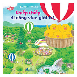 Chiếp Chiếp Đi Công Viên Giải Trí – Ehon Kỹ Năng Sống