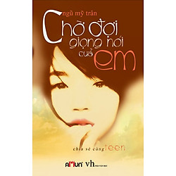 Chờ Đợi Giọng Nói Của Em