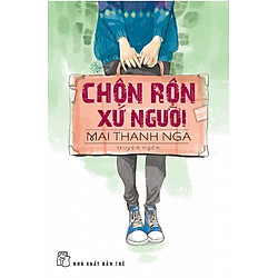 Chộn Rộn Xứ Người