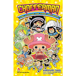 Chopperman – Thầy Choper Hóa Thành Siêu Nhân!