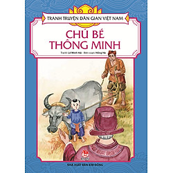 Tranh Truyện Dân Gian Việt Nam – Chú Bé Thông Minh