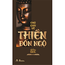 Chú Giải Về Thiền Đốn Ngộ