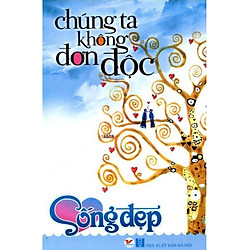 Chúng Ta Không Đơn Độc