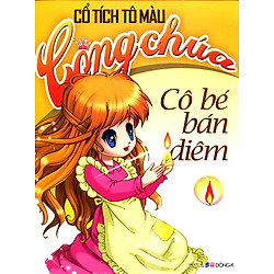 Cổ Tích Tô Màu Công Chúa – Cô Bé Bán Diêm