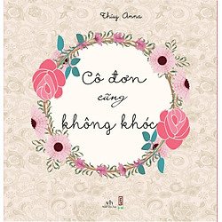 Cô Đơn Cũng Không Khóc