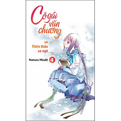 Cô Gái Văn Chương Và Thiên Thần Sa Ngã (Tập 4)