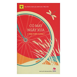 Cỏ May Ngày Xưa (Tái Bản 2017)