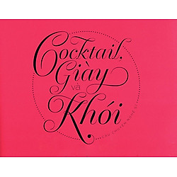 Cocktail, Giày Và Khói