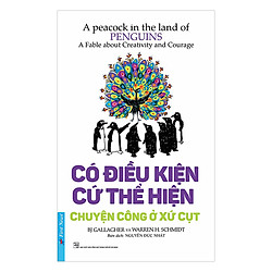 Có Điều Kiện Cứ Thể Hiện – Chuyện Công Ở Xứ Cụt