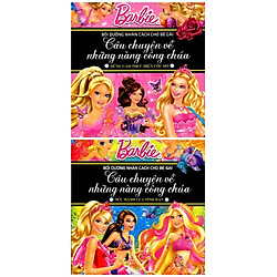 Combo Barbie Bồi Dưỡng Nhân Cách Bé Gái