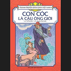 Tranh Truyện Dân Gian Việt Nam – Con Cóc Là Cậu Ông Giời (Tái Bản 2017)
