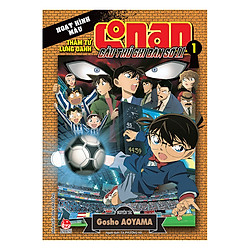 Conan Hoạt Hình Màu: Cầu Thủ Ghi Bàn số 11 – Tập 1