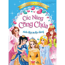 Truyện Cổ Tích Hay Nhất – Các Nàng Công Chúa Xinh Đẹp Và Dịu Dàng