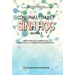 Công Phá Lý Thuyết Sinh Học (Quyển 2)