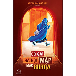 Cô Gái Hà Nội Mập Mặc Burqa