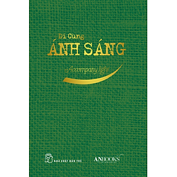 Sổ Tay Đi Cùng Ánh Sáng (Song Ngữ Anh – Việt)