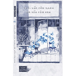 Trời Vẫn Còn Xanh, Em Vẫn Còn Anh