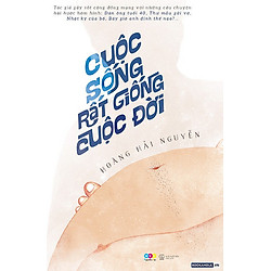 Cuộc Sống Rất Giống Cuộc Đời