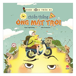 Cuộc Sống Trên Xe – Chiến Thắng Ông Mặt Trời