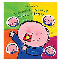 Cuốn Sách Lớn Rực Rỡ Về Giác Quan