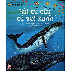 Bài Học Yêu Thương Từ Biển Cả – Bài Ca Của Cá Voi Xanh