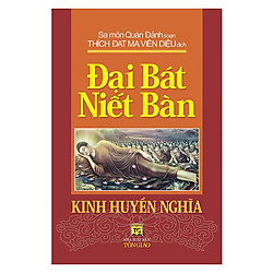 Đại Bát Niết Bàn – Kinh Huyền Nghĩa