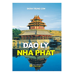 Đạo Lý Nhà Phật (Tái Bản)