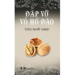 Đập Vỡ Vỏ Hồ Đào